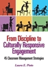 Afbeelding van From Discipline to Culturally Responsive Engagement: 45 Classroom Management Strategies