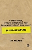 Afbeelding van A Very Short, Fairly Interesting and Reasonably Cheap Book about Globalization