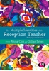 Afbeelding van The Multiple Identities of the Reception Teacher: Pedagogy and Purpose