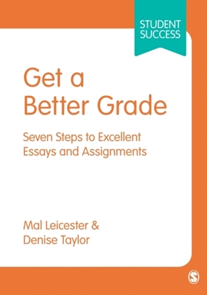 Afbeeldingen van Get a Better Grade: Seven Steps to Excellent Essays and Assignments