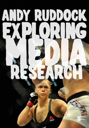Afbeeldingen van Exploring Media Research: Theories, Practice, and Purpose