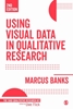 Afbeelding van Using Visual Data in Qualitative Research