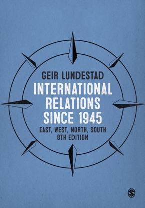 Afbeeldingen van International Relations since 1945: East, West, North, South