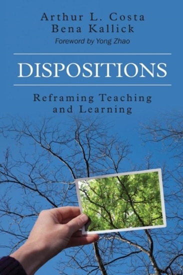 Afbeelding van Dispositions: Reframing Teaching and Learning