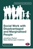 Afbeelding van Social Work with Disadvantaged and Marginalised People