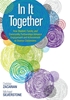 Afbeelding van In It Together: How Student, Family, and Community Partnerships Advance Engagement and Achievement in Diverse Classrooms