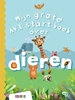 Afbeelding van Grote AVI-boeken Mijn grote AVI start boek over dieren