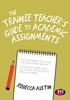 Afbeelding van The Trainee Teacher's Guide to Academic Assignments