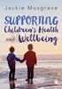 Afbeelding van Supporting Children's Health and Wellbeing