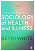 Afbeelding van An Introduction to the Sociology of Health and Illness
