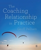 Afbeelding van The Coaching Relationship in Practice
