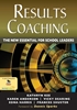 Afbeelding van RESULTS Coaching: The New Essential for School Leaders