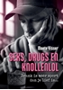 Afbeelding van Seks, Drugs en Knollenlol