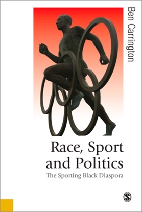 Afbeeldingen van Race, Sport and Politics: The Sporting Black Diaspora