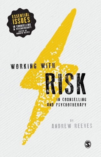 Afbeelding van Working with Risk in Counselling and Psychotherapy