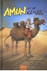 Afbeelding van Kleine helden van toen Amun en de kameel