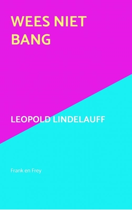 Afbeeldingen van Wees niet bang