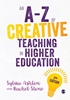 Afbeelding van An A-Z of Creative Teaching in Higher Education