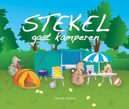 Afbeelding van Stekel Stekel gaat kamperen