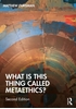 Afbeelding van What is this thing called Metaethics?