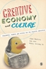 Afbeelding van Creative Economy and Culture: Challenges, Changes and Futures for the Creative Industries