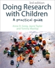 Afbeelding van Doing Research with Children: A Practical Guide