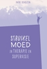 Afbeelding van Struikelmoed in therapie en supervisie