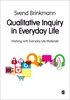 Afbeelding van Qualitative Inquiry in Everyday Life: Working with Everyday Life Materialse