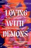 Afbeelding van Loving with Demons