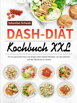 Afbeeldingen van DASH-Diät-Kochbuch XXL
