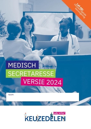 Afbeeldingen van Keuzedeel Medisch secretaresse versie 2024 | combipakket