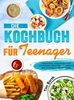 Afbeelding van Die Kochbuch für Teenager