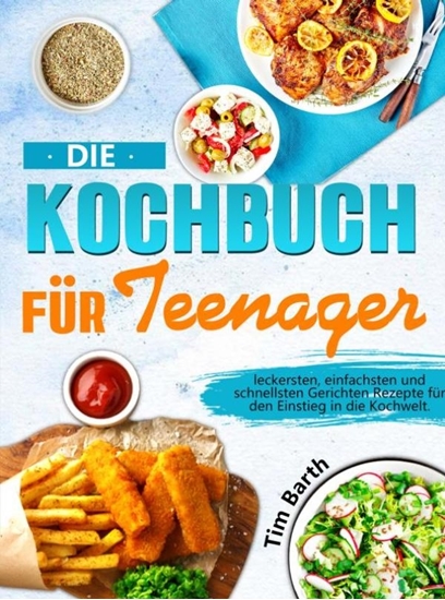 Afbeelding van Die Kochbuch für Teenager