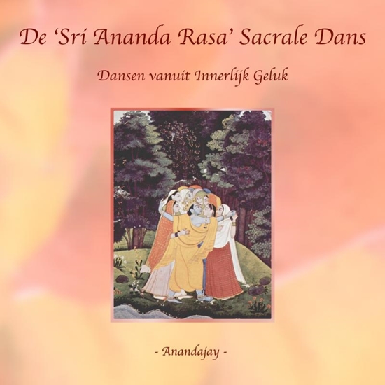 Afbeelding van De ‘Sri Ananda Rasa’ Sacrale Dans