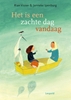 Afbeelding van Het is een zachte dag vandaag