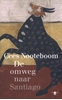 Afbeelding van De omweg naar Santiago