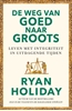 Afbeelding van De weg van goed naar groots