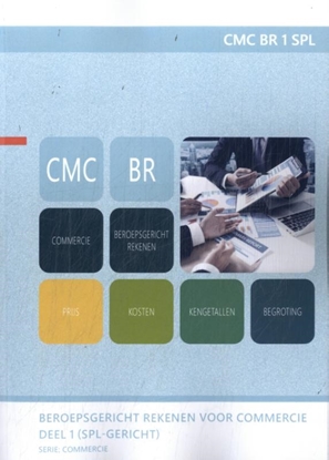 Afbeeldingen van CMC BR 1 SPL Beroepsgericht rekenen voor Commercie, basis niveau 4 (SPL-gericht)