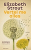 Afbeelding van Lucy Barton Vertel me alles