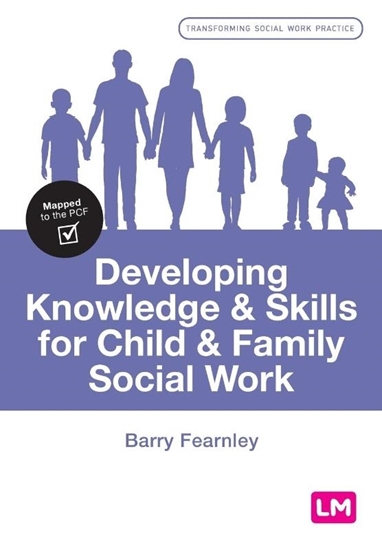 Afbeelding van Developing Knowledge and Skills for Child and Family Social Work