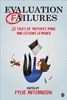 Afbeelding van Evaluation Failures: 22 Tales of Mistakes Made and Lessons Learned