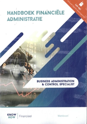 Afbeeldingen van Knowhow Financieel Handboek Financiele administratie incl. werkboek | editie 2024 | combipakket
