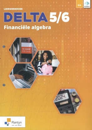 Afbeeldingen van Delta Delta 5/6 Financiële algebra Dubbele finaliteit Leerwerkboek