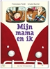 Afbeelding van Mijn mama en ik