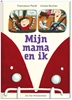 Afbeelding van Mijn mama en ik