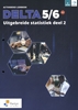 Afbeelding van Delta 5/6 Uitgebreide statistiek & kansrekenen Activerend leerboek 2