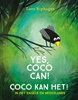 Afbeelding van Coco Coco kan het! / Yes, Coco Can!