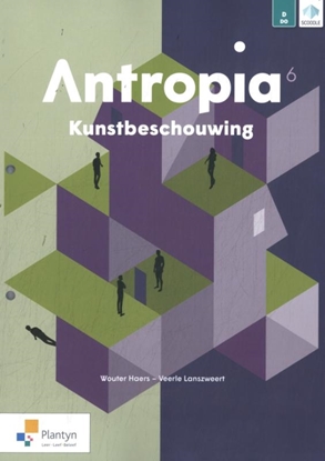 Afbeeldingen van Antropia Antropia 6 Kunstbeschouwing Activerend leerboek
