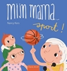Afbeelding van Mijn mama… Mijn mama … sport!