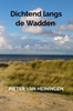 Afbeelding van Dichtend langs de Wadden